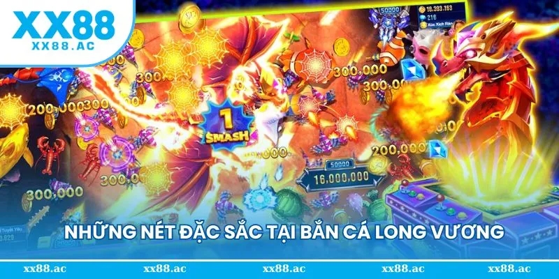 Những nét đáng chú ý thu hút người chơi